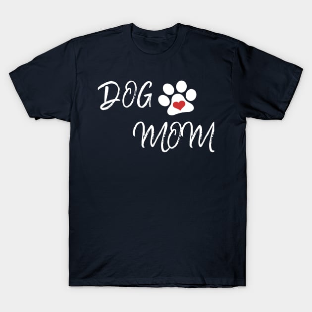 Dog mom T-Shirt by zeevana